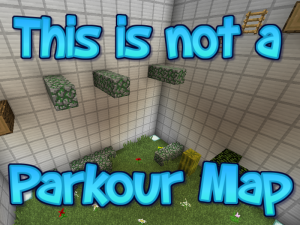 Download This Is Not a Parkour Map? for Minecraft 1.12.2